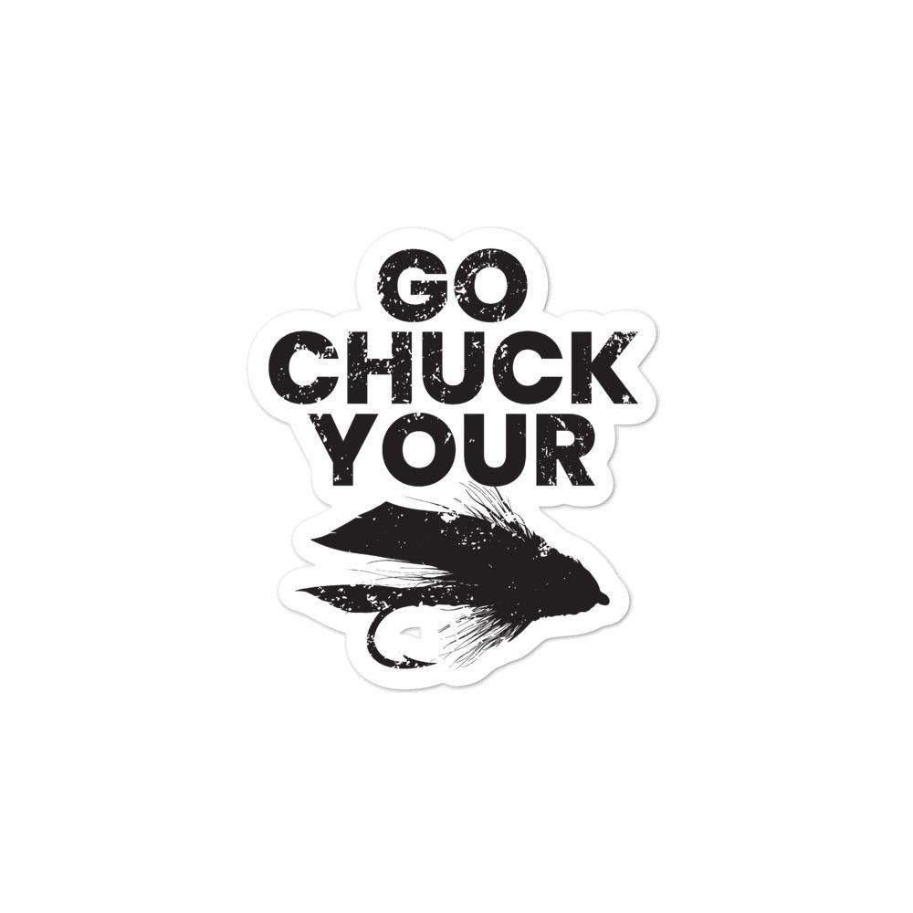 Go Chuck Your Muddler stickers - Chucker Fly Apparel